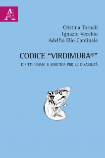 Codice «Virdimura®». Diritti umani e bioetica per le disabilità