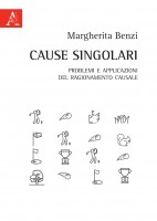 Cause singolari. Problemi e applicazioni del ragionamento causale