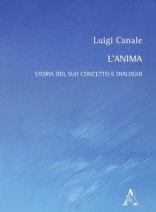 L'anima. Storia del suo concetto e dialoghi