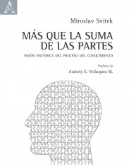Más que la suma de las partes. Visión sistémica del...