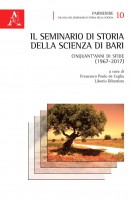 Il seminario di Storia della Scienza di Bari. Cinquant'anni di sfide (1967-2017)