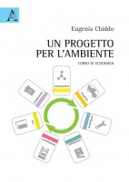 Un progetto per l'ambiente. Corso di Ecodesign
