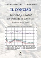 Il conciso. Estimo urbano & lineamenti di economia. Fondamenti, criteri, metodi