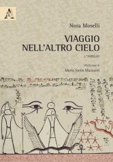 Viaggio nell'altro cielo. L'Amduat