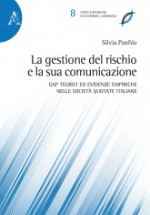 La gestione del rischio e la sua comunicazione. Gap...