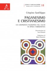 Paganesimo e Cristianesimo. Un confronto filosofico nel...