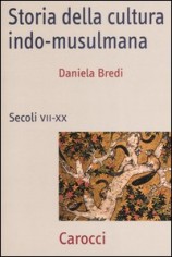 STORIA DELLA CULTURA INDO-MUSULMANA