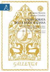 Alba dorata della moda italiana. Una prospettiva...