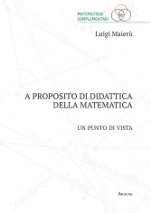 A proposito di didattica della matematica. Un punto di vista