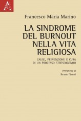 La sindrome del burnout nella vita religiosa. Cause,...