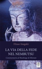 La via della fede nel Nembutsu. Commentario al Shoshinge...