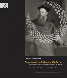 La prospettiva di Daniele Barbaro. Note critiche e trascrizione del manoscritto It