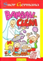 Bambini in cucina. Ediz. illustrata