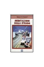 Meditazioni sulla strada