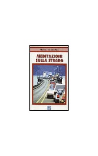 Meditazioni sulla strada