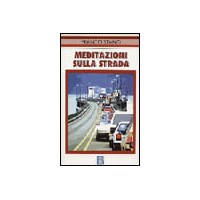 Meditazioni sulla strada