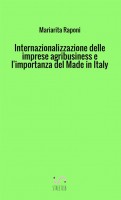 Internazionalizzazione delle imprese agribusiness e l'importanza del made in Italy
