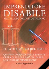 Imprenditore disabile macellato dal Fisco italiano. Vol....