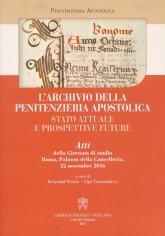 L'archivio della Penitenzieria Apostolica. Stato attuale...