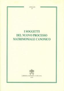 I soggetti del nuovo processo matrimoniale canonico