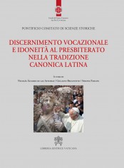 Discernimento vocazionale e idoneità al presbiterato...