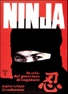 Ninja. Vol. 5: La via del guerriero di Tokagure
