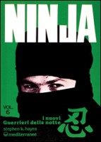 Ninja. Vol. 6: I nuovi «guerrieri della notte»
