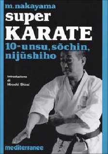 Super karate. Vol. 10: Unsu, Sochin, Nijushiho