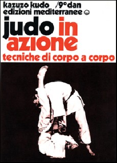 Judo in azione. Vol. 4: Tecniche di corpo a corpo