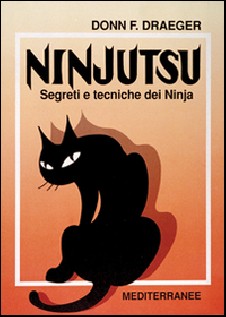 Ninjutsu. Segreti e tecniche dei ninja