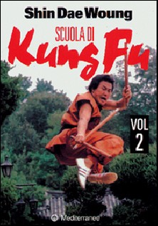 Scuola di kung fu. Vol. 2