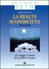 La realtà sconosciuta. Vol. 2: Un viaggio ai limiti del...