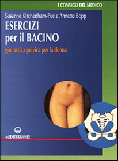Esercizi per il bacino. Ginnastica pelvica per la donna