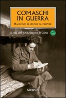 COMASCHI IN GUERRA RACCONTI DI ALPINI A