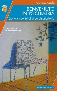 BENVENUTO IN PSICHIATRIA STORIE E INCON