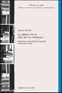 LA BIBLIOTECA DEL BUON OPERAIO ROMANZI