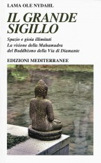 Il grande sigillo. Spazio e gioia illimitati. La visione...