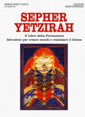 Sepher Yetzirah. Il libro della formazione. Istruzioni...