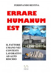 Errare humanum est. Il fattore umano nei contesti...