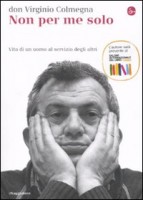 NON PER ME SOLO VITA DI UN UOMO A SERVI