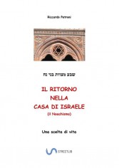 Il ritorno nella casa di Israele (il noachismo). La mia...