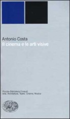 IL CINEMA E LE ARTI VISIVE