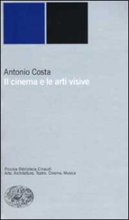 IL CINEMA E LE ARTI VISIVE