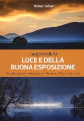 I segreti della luce e della buona esposizione....