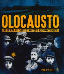 Olocausto. Le origini, gli eventi e i racconti dei...
