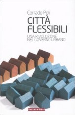 CITTA FLESSIBILI UNA RIVOLUZIONE PER IL