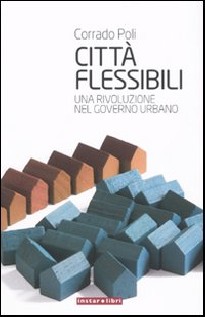 CITTA FLESSIBILI UNA RIVOLUZIONE PER IL