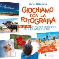 Giochiamo con la fotografia