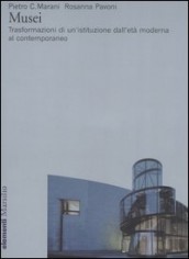 MUSEI TRASFORMAZIONI DI UN'ISTITUZIONE