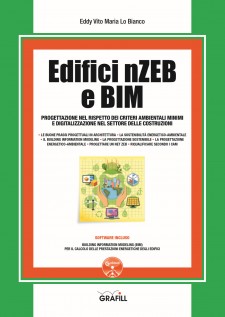 Edifici nZEB e BIM. Progettazione nel rispetto dei criteri ambientali minimi e digitalizzazione nel settore delle...